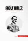 Adolf Hitler : La locura nazi - eBook