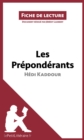 Les Preponderants d'Hedi Kaddour (Fiche de lecture) : Analyse complete et resume detaille de l'oeuvre - eBook