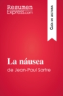 La nausea de Jean-Paul Sartre (Guia de lectura) : Resumen y analisis completo - eBook