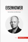 Eisenhower : From the War to the White House - eBook