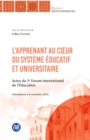 L'apprenant au cœur du systeme educatif et universitaire : Actes du 3e Forum international de l'Education - eBook