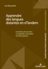 Apprendre des langues distantes en eTandem : Une etude de cas dans un dispositif universitaire sino-francophone - eBook