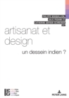 Artisanat et design : Un dessein indien ? - Book