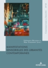 Manifestations Sensorielles Des Urbanites Contemporaines - Book