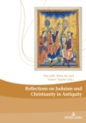 Reflections on Judaism and Christianity in Antiquity - eBook