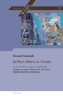 Le Phenix Po?te et les Alou?tes : Traduire les Rerum vulgarium fragmenta de P?trarque en langue fran?aise (XVIe-XXIe si?cle): histoires, traditions et imaginaires - Book