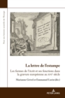 La lettre de l’estampe : Les formes de l’ecrit et ses fonctions dans la gravure europeenne au xvie siecle - Book