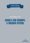 Africa and Europe: a Shared Future - Book