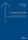 Le Serment / Der Eid : de l'Age Du Prince A l'Ere Des Nations / Vom Zeitalter Der Fuersten Bis Zur Aera Der Nationen - Book