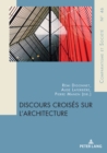 Discours croises sur l’architecture - Book