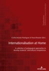 Internationalisation at home : A collection of pedagogical approaches to develop students' intercultural competences - eBook