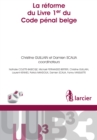 La reforme du Livre 1er du Code penal belge - eBook