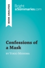 Confessions of a Mask by Yukio Mishima (Book Analysis) : Detailed Summary, Analysis and Reading Guide - eBook