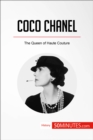 Coco Chanel : The Queen of Haute Couture - eBook