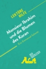 Monsieur Ibrahim und die Blumen des Koran von Eric-Emmanuel Schmitt (Lekturehilfe) : Detaillierte Zusammenfassung, Personenanalyse und Interpretation - eBook