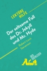 Der seltsame Fall des Dr. Jekyll und Mr. Hyde von Robert Louis Stevenson (Lekturehilfe) : Detaillierte Zusammenfassung, Personenanalyse und Interpretation - eBook