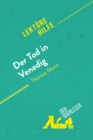 Der Tod in Venedig von Thomas Mann (Lekturehilfe) : Detaillierte Zusammenfassung, Personenanalyse und Interpretation - eBook