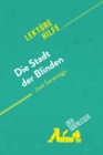 Die Stadt der Blinden von Jose Saramago (Lekturehilfe) : Detaillierte Zusammenfassung, Personenanalyse und Interpretation - eBook