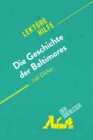 Die Geschichte der Baltimores von Joel Dicker (Lekturehilfe) : Detaillierte Zusammenfassung, Personenanalyse und Interpretation - eBook