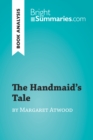 The Handmaid's Tale by Margaret Atwood (Book Analysis) : Detailed Summary, Analysis and Reading Guide - eBook