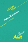 Anna Karenina von Leo Tolstoi (Lekturehilfe) : Detaillierte Zusammenfassung, Personenanalyse und Interpretation - eBook