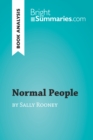Normal People by Sally Rooney (Book Analysis) : Detailed Summary, Analysis and Reading Guide - eBook