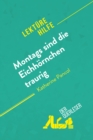 Montags sind die Eichhornchen traurig von Katherine Pancol (Lekturehilfe) : Detaillierte Zusammenfassung, Personenanalyse und Interpretation - eBook