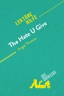 The Hate U Give von Angie Thomas (Lekturehilfe) : Detaillierte Zusammenfassung, Personenanalyse und Interpretation - eBook