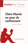 Chere Mamie au pays du confinement : Analyse de l'oeuvre - eBook