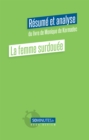 La femme surdouee (Resume et analyse du livre de Monique de Kermadec) - eBook