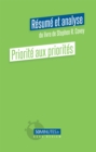 Priorite aux priorites (Resume et analyse de Stephen R. Covey) - eBook