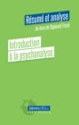 Introduction a la psychanalyse (Resume et analyse du livre de Sigmund Freud) - eBook