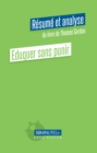 Eduquer sans punir (Resume et analyse du livre de Thomas Gordon) - eBook