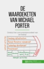 De waardeketen van Michael Porter : Ontsluit het concurrentievoordeel van uw bedrijf - eBook