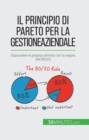 Il principio di Pareto per la gestione aziendale : Espandere la propria attivita con la regola dell'80/20 - eBook