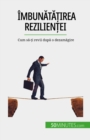 Imbunatatirea rezilientei - eBook