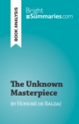 The Unknown Masterpiece : by Honore de Balzac - eBook