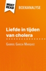 Liefde in tijden van cholera van Gabriel Garcia Marquez (Boekanalyse) : Volledige analyse en gedetailleerde samenvatting van het werk - eBook