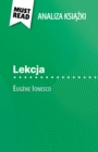 Lekcja ksiazka Eugene Ionesco (Analiza ksiazki) : Pelna analiza i szczegolowe podsumowanie pracy - eBook