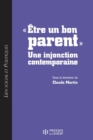 « Etre un bon parent » : une injonction contemporaine - eBook