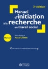 Manuel d'initiation a la recherche en travail social - 3e edition : Construire un memoire professionnel - eBook