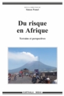 Du risque en Afrique : Terrains et perspectives - eBook