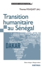 Transition humanitaire au Senegal : edition bilingue francais-anglais - eBook