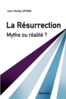 La Resurrection. Mythe ou realite ? - eBook