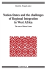 Nation-States and the challenges of Regional Integration in West Africa : The case of Sierra Leone - eBook