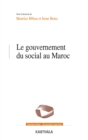 Le gouvernement du social au Maroc - eBook