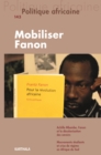Politique africaine n(deg)143 : Mobiliser Fanon - eBook