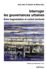 Interroger les gouvernances urbaines : Entre fragmentation et contrat territorial - eBook