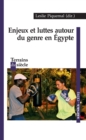Enjeux et luttes autour du genre en Egypte - eBook