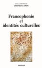 Francophonie et identites culturelles - eBook